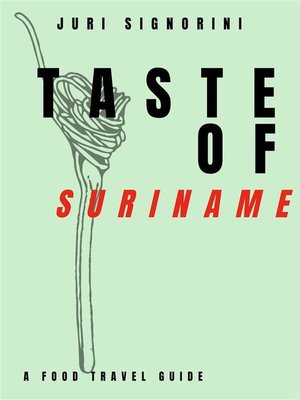 cover image of Taste of... Suriname